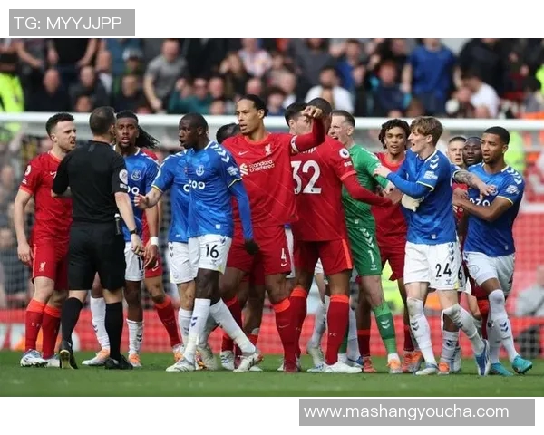 埃弗顿与利物浦的激烈对决谁将赢得胜利的荣耀与未来